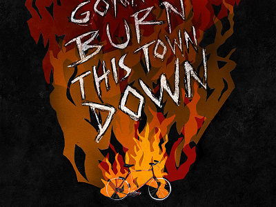 Lyric poster bike fire grunge illustration lettering paper poster