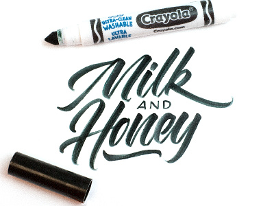 Milk & Honey crayola handlettering honey lettering marker milk