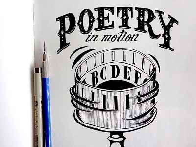 Poetry in Motion hand lettering ink lettering motion poetry sketch type typography vintage zoetrope