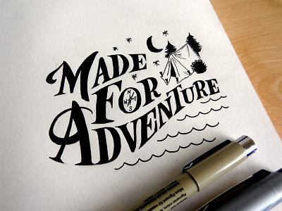 Made For Adventure adventure apparel camping design illustration lettering nature outdoors type typography