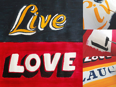 Live Love Laugh art design laugh live love painting sign type typography