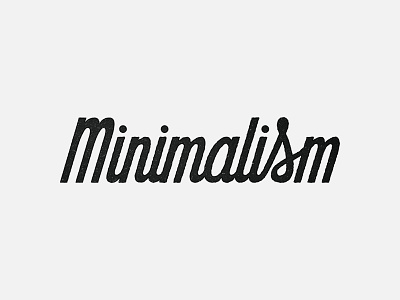 Minimalism