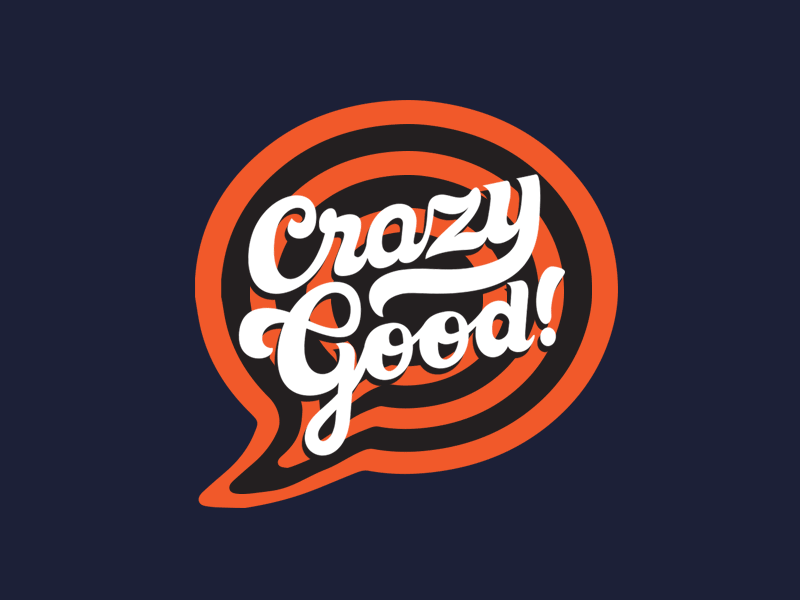 Crazy Good! branding crazy gif good identity lettering type typography