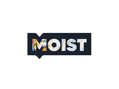 Moist - Cloth brand