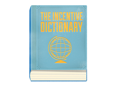 The Incentive Dictionary book book cover dictionary globe