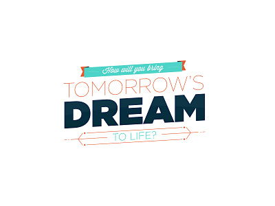 Dreams colour dreams icon lettering life phrase statement story type typography