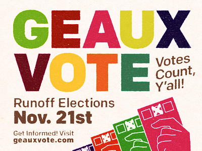 Geaux Vote! colorful election illustration louisiana political politics retro typography vintage vote