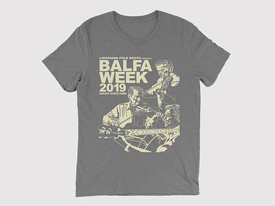 Louisiana Folk Roots - Balfa Week 2019 - T-Shirt