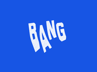 Bang brand identity branding logo logo design logotype type typeface typo