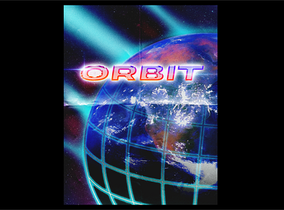 Orbit - Poster Design 80s acid airbrush chrome chrome type gradient neon outrun paper poster poster art print retro sci fi space synthwave texture typography vaporwave