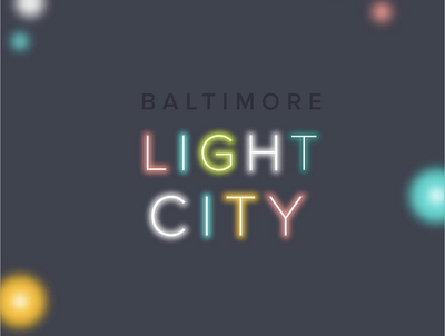 Baltimore Light City Social Media Graphic event graphic glow graphic design light city lights neon social media