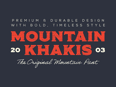 Mountain Khakis OMP T-Shirt bold branding design durable illustration mountain original pants premium script tee timeless type typography vector