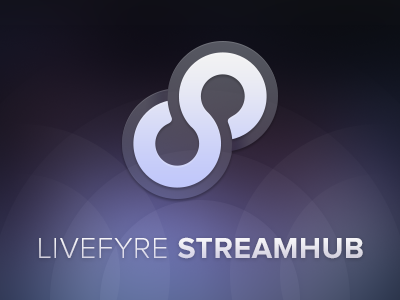 Livefyre Streamhub