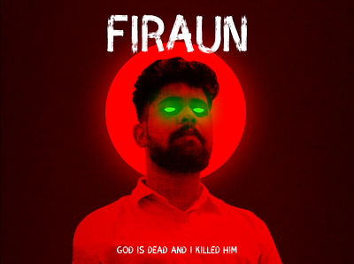 Firaun: Who killed the god and become one.