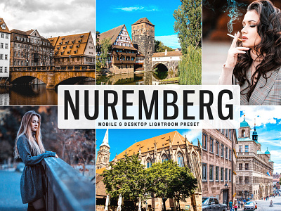 Free Nuremberg Mobile & Desktop Lightroom Preset adobe beauty bright collection color colorful edit fashion glamour good light lightroom modern outdoor photo photography portrait premium preset pro