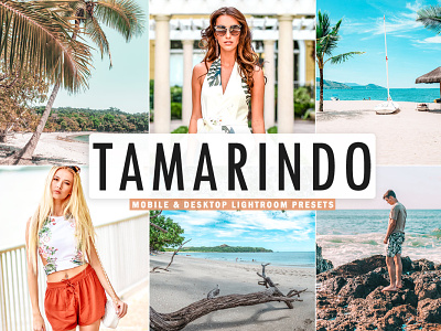 Free Tamarindo Mobile & Desktop Lightroom Presets