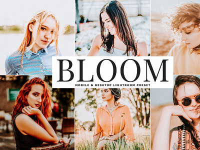 Bloom Mobile & Desktop Free Lightroom Preset