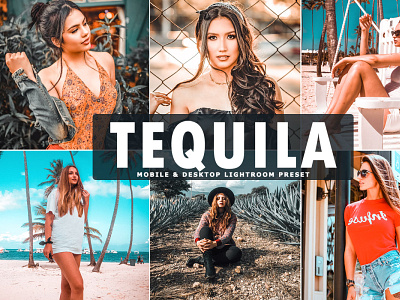 Free Tequila Mobile & Desktop Lightroom Preset