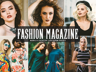 Free Fashion Magazine Mobile And Desktop Lightroom Preset