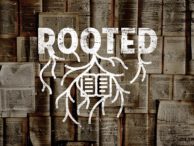 Rooted (in the word) bible branding christian church faith jesus rooted scripture sermon sermonseries theword