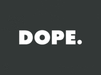 Dope. by Jake Givens on Dribbble