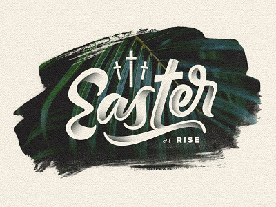 Easter At Rise City Church applepencil church easter handlettering ipadpro lettering procreate script type typedesign