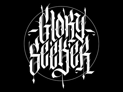 Custom Lettering | Glory Seeker calligraffiti calligraphy custom lettering hand lettering lettering typography