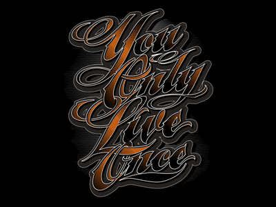 Live Once custom lettering design graphic design graphics lettering script tattoo type typography vector