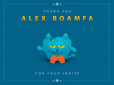 Thanks for the invite! alex boamfa blue cat cat dribble invite thank you