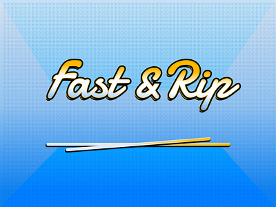 Fast & Rip figma rad retro script surf type type design
