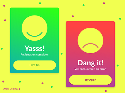 DAILY UI - #011 - Flash Messages dailyui dailyui011 dayglow errors flash message success