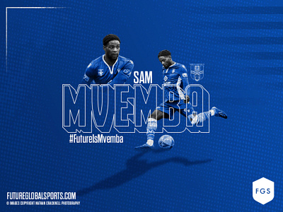 Future Global Sports: Sam Mvemba brand branding design football graphic photoshop poster soccer sports typography