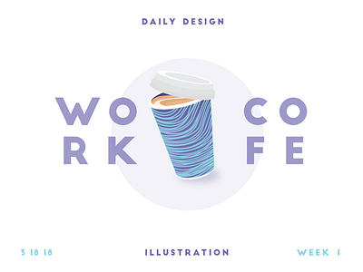 Work | Coffee | Daily Design | TGZ coffee cup daily design tgz work
