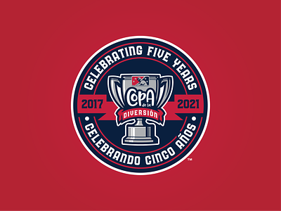 Copa de la Diversión 5th Anniversay Season Logo 2017 2021 anniversary badge baseball branding copa cup design five fun logo milb season sports trophy years