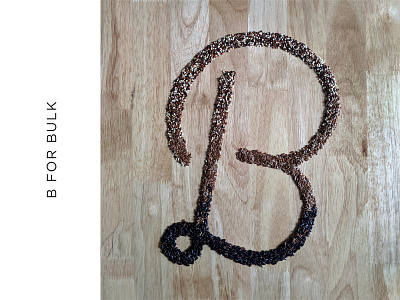 B for Bulk 36daysoftype 36daysoftype07 abcs bulk eco environmental flax food food lettering gradient hand lettering kitchen lettering objects quinoa rice script seeds sustainability sustainable