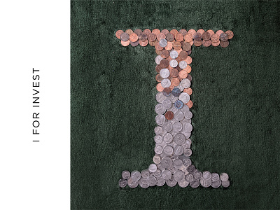 I for Invest 36dayoftype 36daysoftype 36daysoftype07 cash coins dime gradient hand lettering invest investment letter letter i money nickel pennies quarter serif tactile tactile typography typography