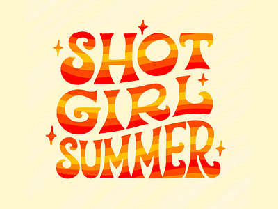 Shot Girl Summer 1970s 70s covid groovy hand lettering illustration lettering orange psychedelic quarantine red seventies shot stripes summer type typography vaccination vaccine wavy