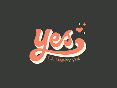 A Proposal Acceptance bold bold script chunky lettering coral cream hand drawn hand lettering illustration lettering letters proposal script thick lettering thick script typography wedding yes