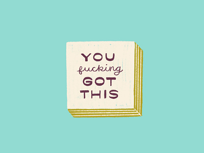 You Got This encouragement hand lettering illustration lettering note to self post it note reminder self empowerment typography you got this