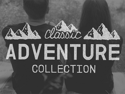 Classic Adventure Collection adventure branding collection handlettering lettering lookbook mountains texture type