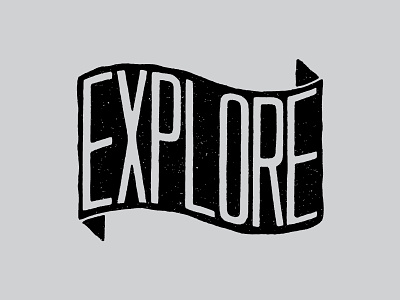 Explore adventure banner block letters explore flag illustration lettering san serif texture typography