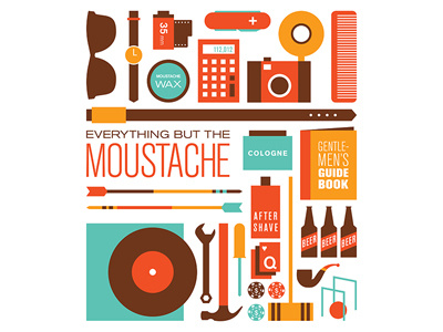 Everything But The Moustache