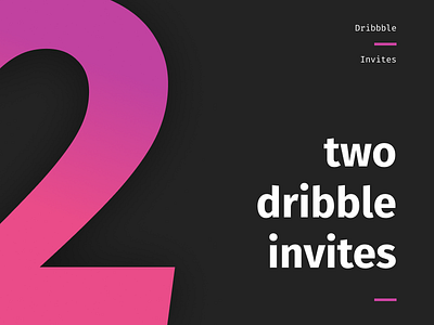 2 Dribbble Invites dribbble dribbble invite invitation invite invite2