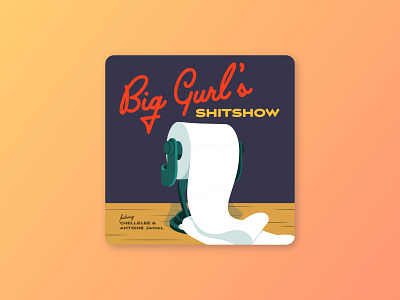 Big Gurl's Shitshow branding cover art cover design design illustration podcast vector