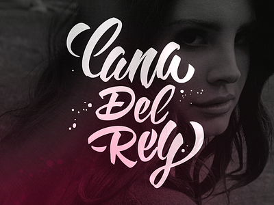 Lana Del Rey brushpen calligraphy design lana lettering logo music script typography vector