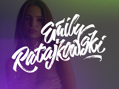 Emily Ratajkowski brush brushpen calligraphy emily lettering logo print ratajkowski script type