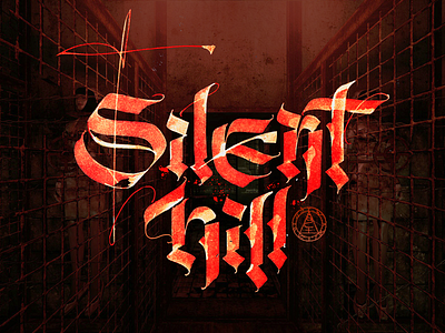Silent Hill calligraphy gothic lettering parallelpen script silenthill