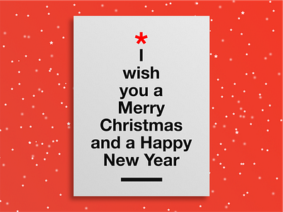 Merry Christmas and Happy New Year! christmas helvetica helvetica neue newyear poster typography xmas