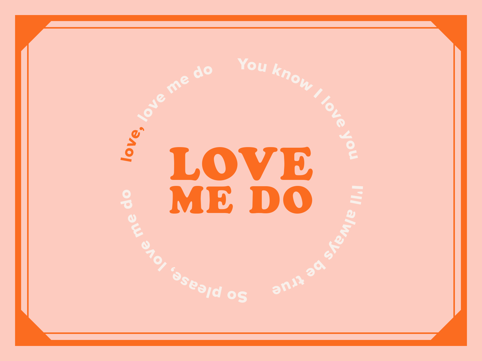 LOVE ME DO by Monica Herman on Dribbble
