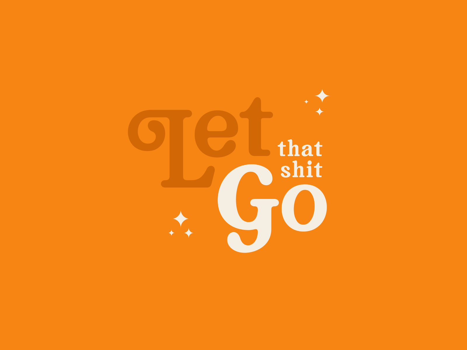 Let That Shit Go bold clean design fun graphic design illustration minimal retro vintage